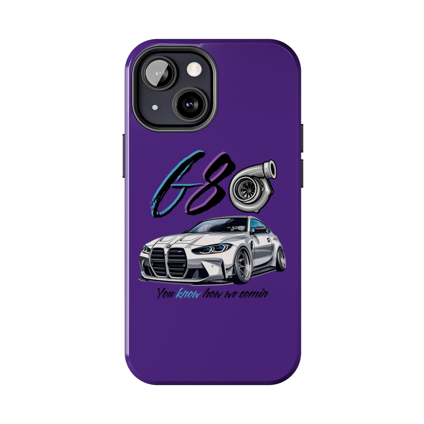 Car Enthusiast Tough Phone Case - BMW G80 'You Know How we Comin'