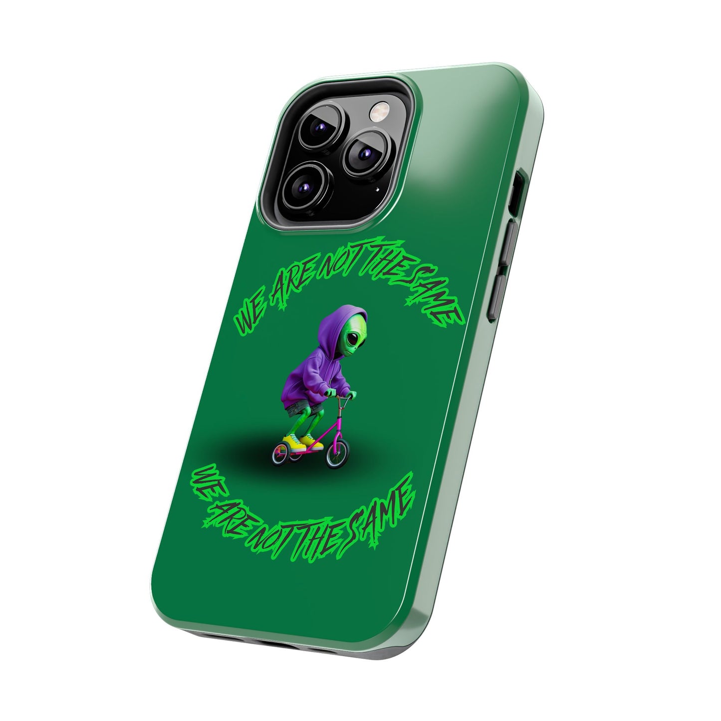 Tough Phone Cases- Alien, We Are Not The Same
