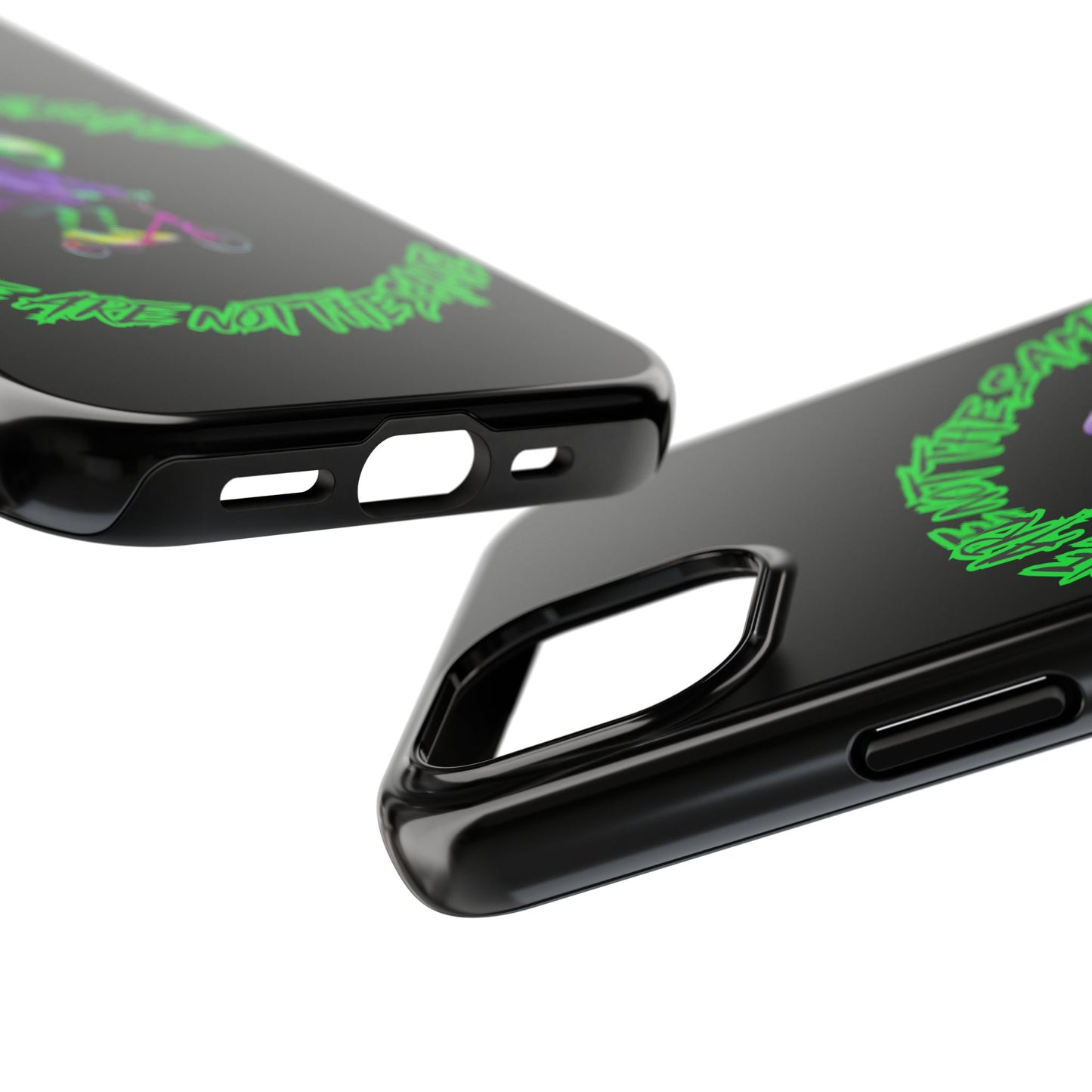 Tough Phone Cases- Alien, We Are Not The Same