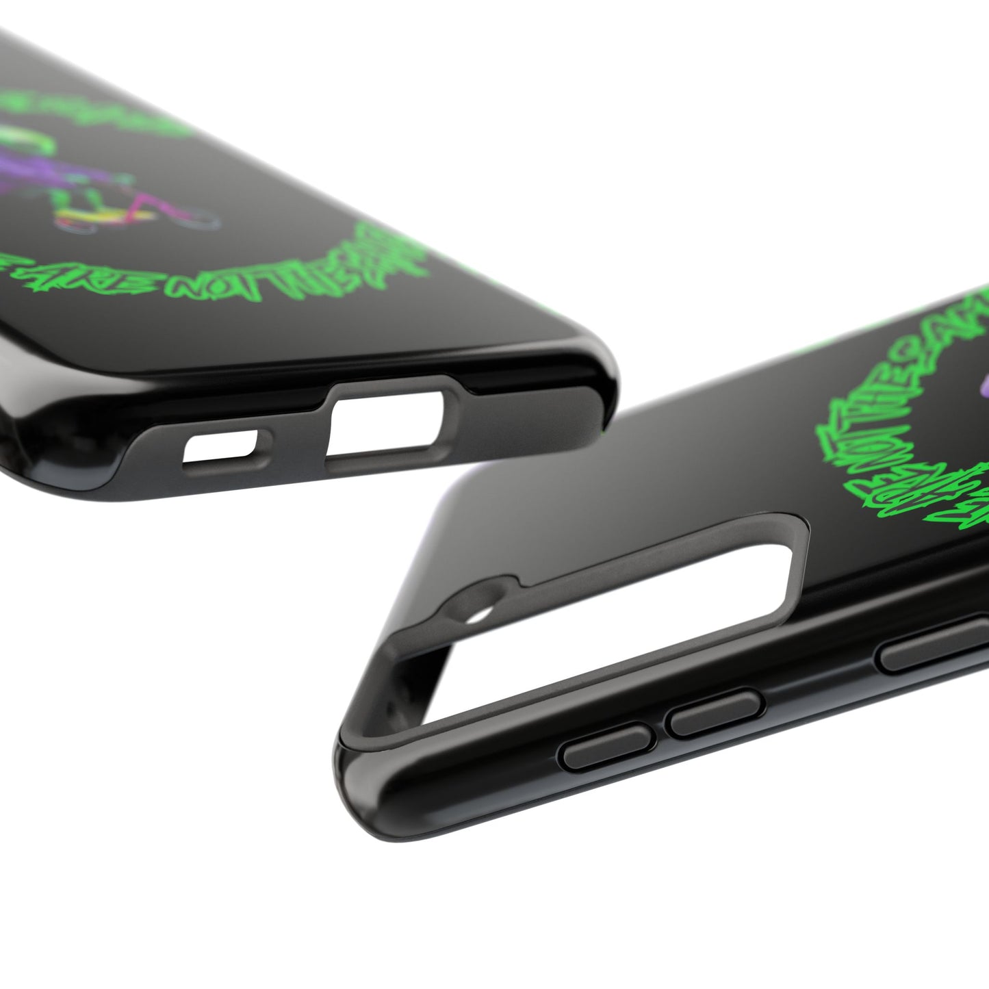 Tough Phone Cases- Alien, We Are Not The Same