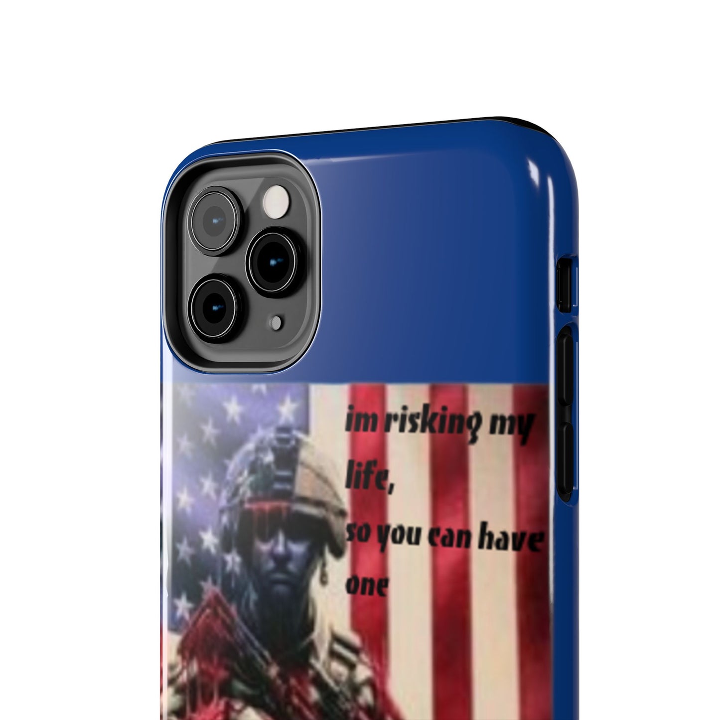 Patriotic Tough Phone Case - 'I'm Risking My Life' Design