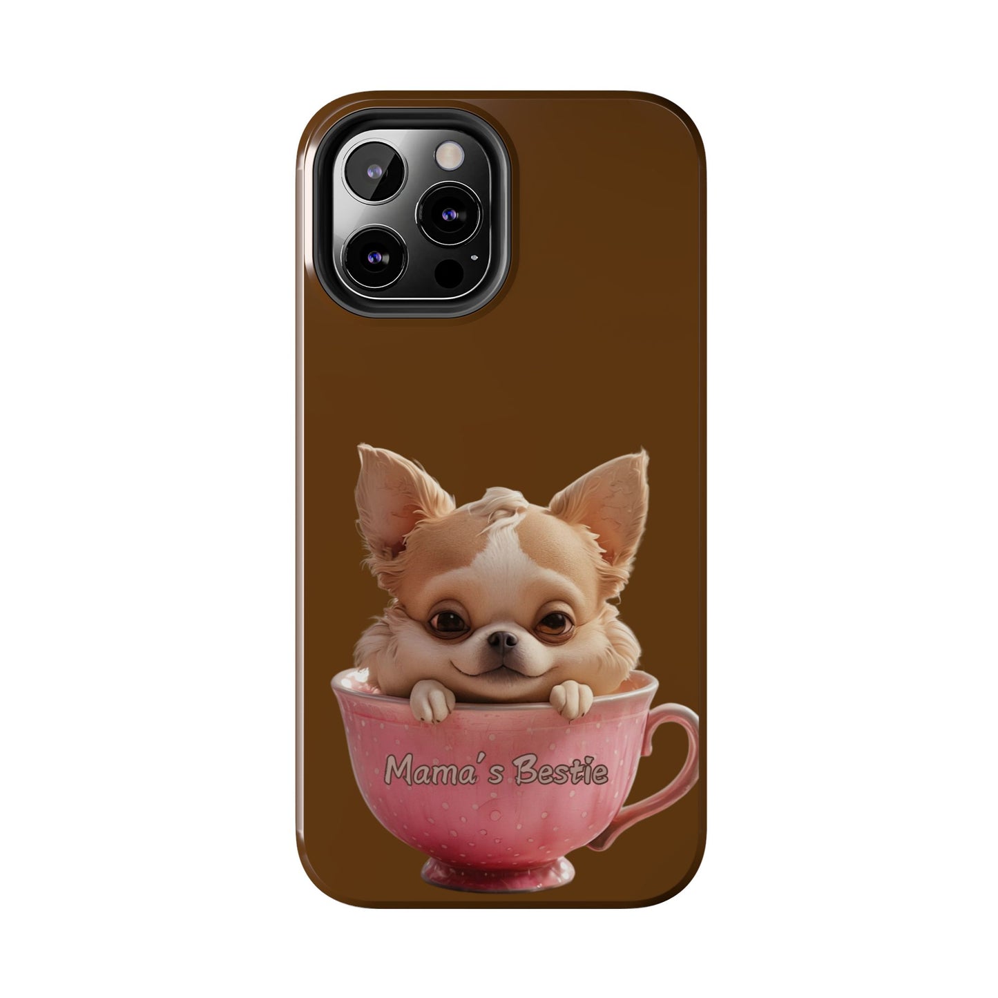 Cute Chihuahua Tough Phone Case - 'Mama's Bestie' Design