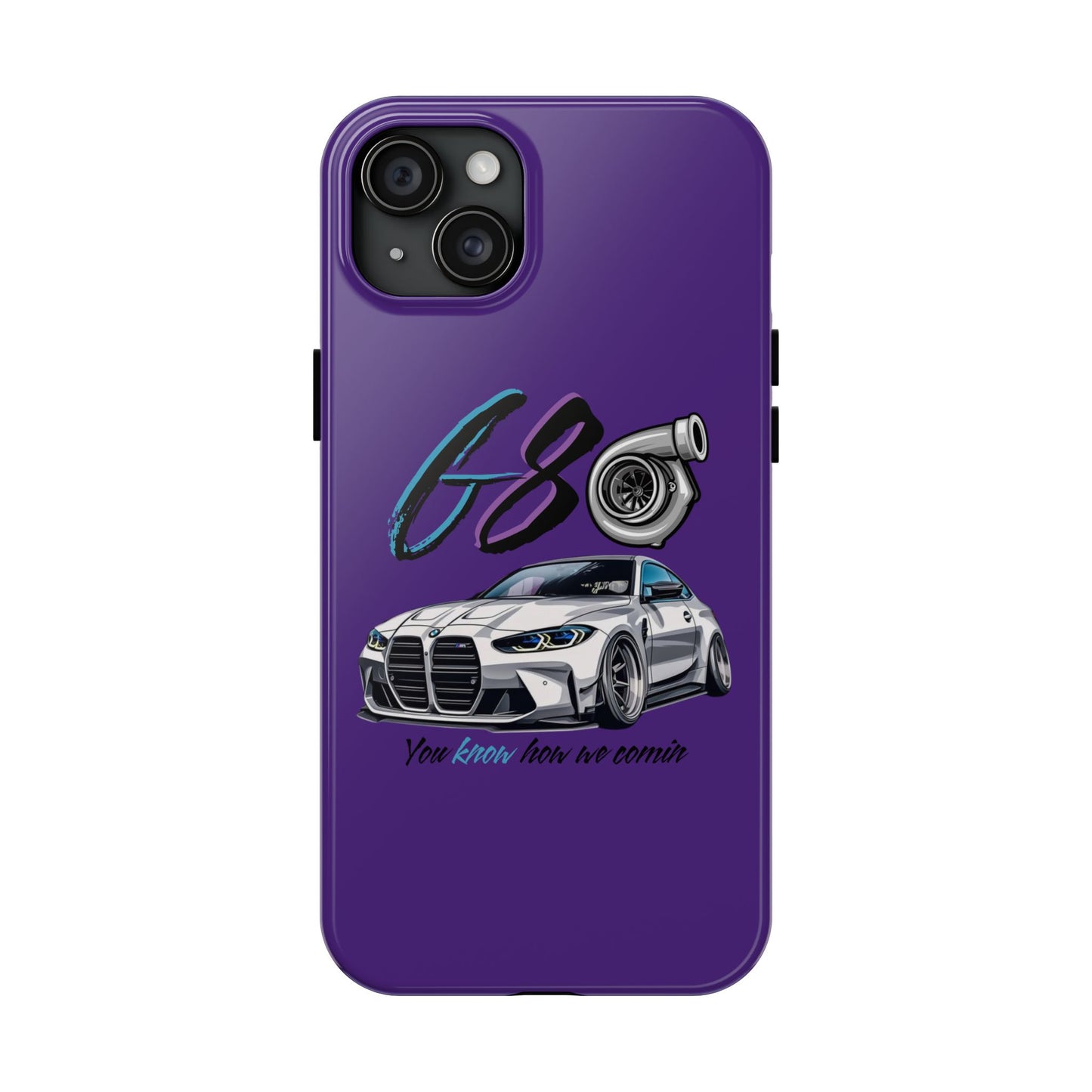 Car Enthusiast Tough Phone Case - BMW G80 'You Know How we Comin'