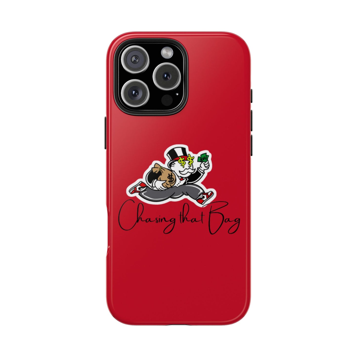 Phone Case- Chasin That Bag Tough Case- Durable Protection