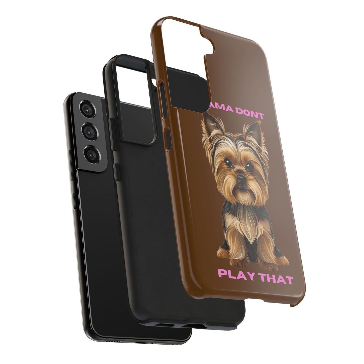 Mama Don't Play That Tough Phone Case for Dog Lovers
