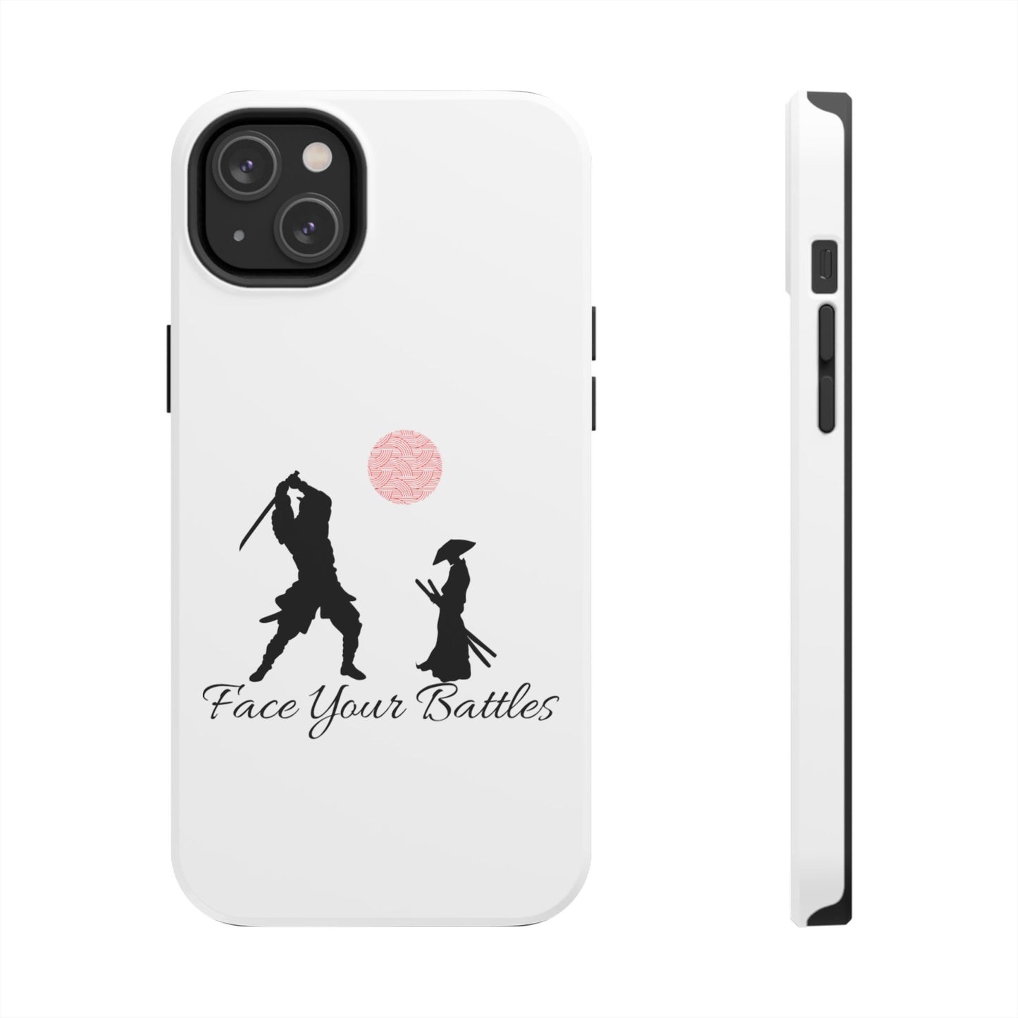 Phone case- Face Your Battles Tough Phone Case - Durable Protection