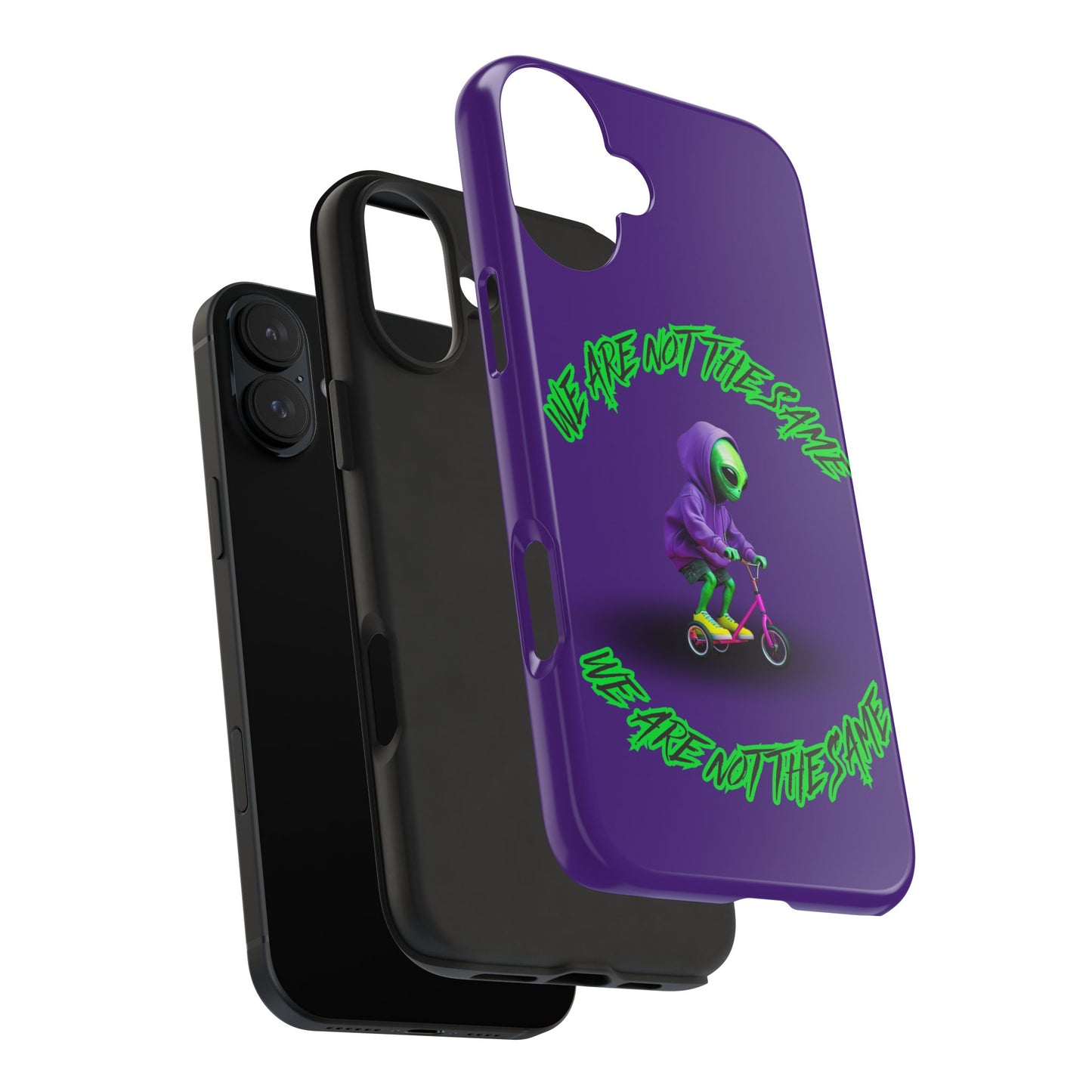 Tough Phone Cases- Alien, We Are Not The Same