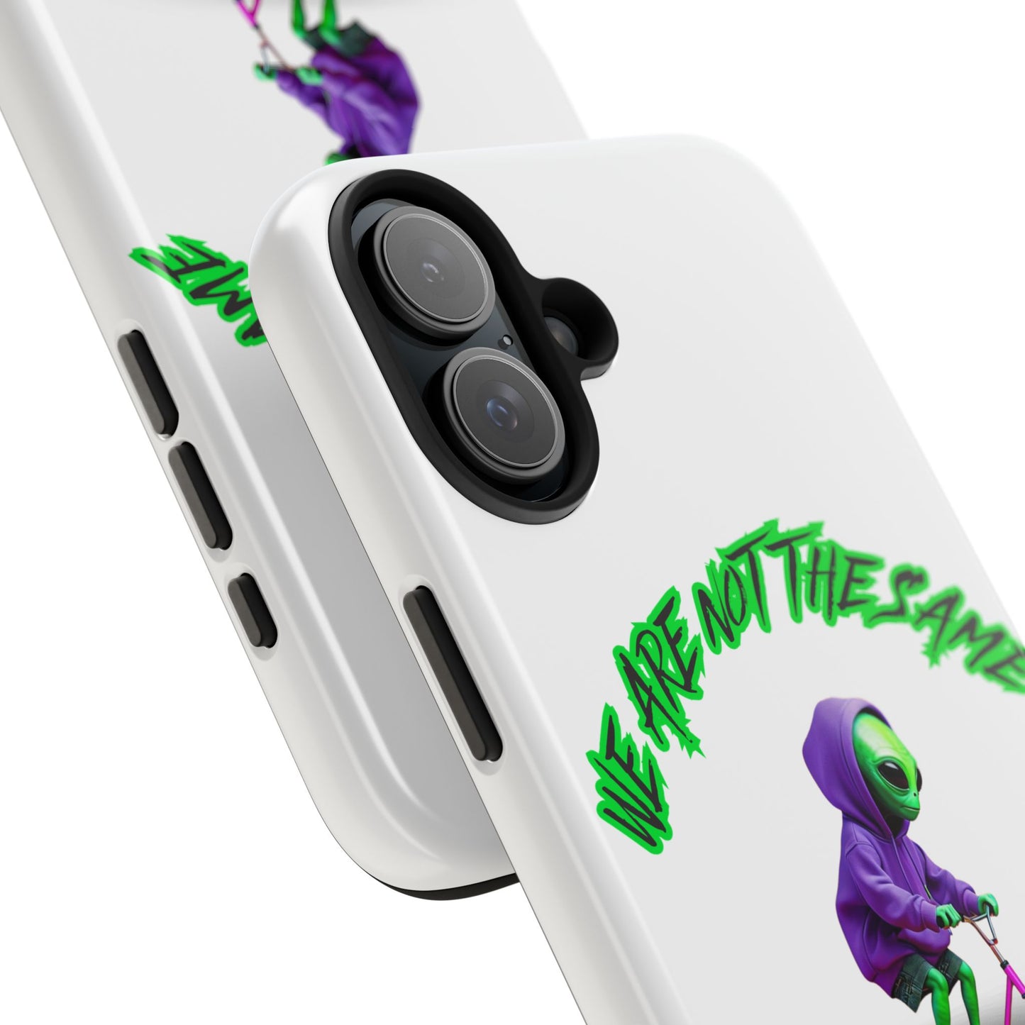 Tough Phone Cases- Alien, We Are Not The Same