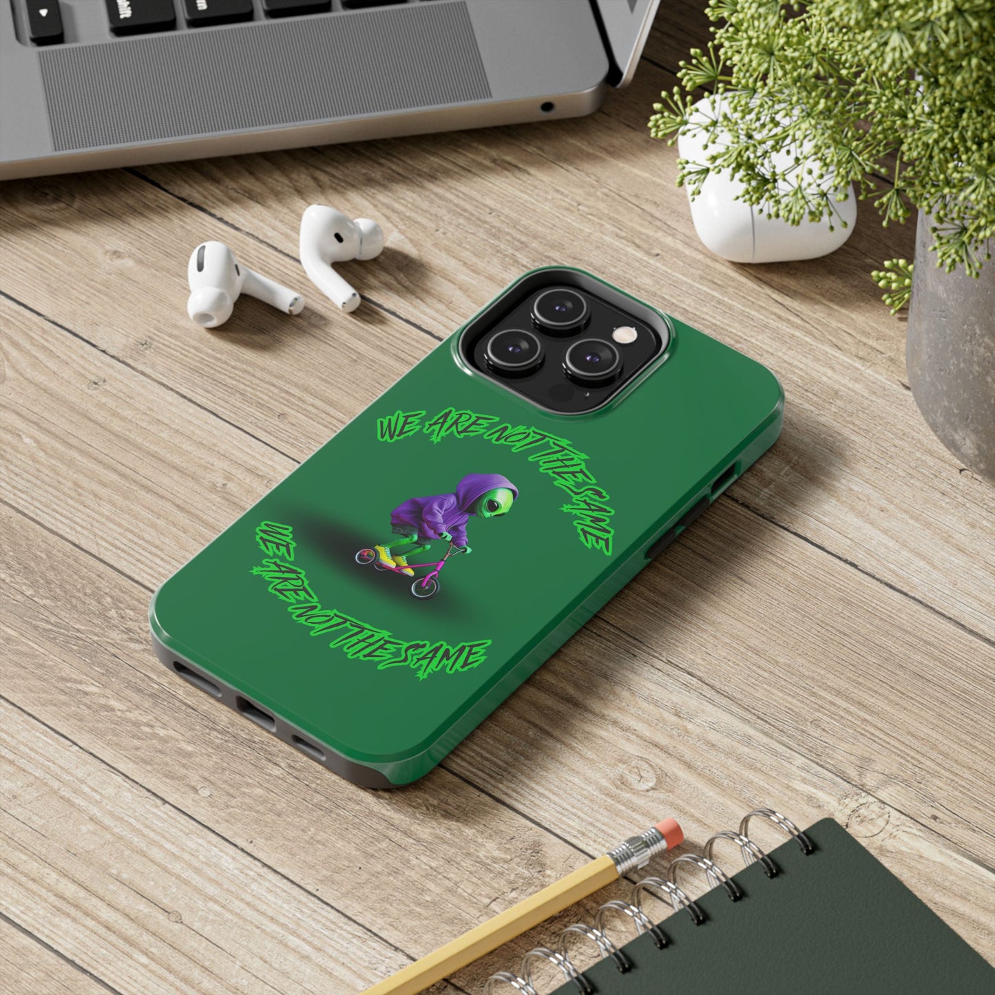 Tough Phone Cases- Alien, We Are Not The Same