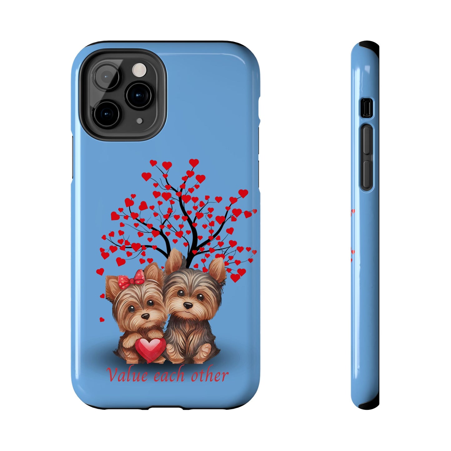 Cute Yorkshire Terrier Phone Case - "Value Each Other" Tough Case for Pet Lovers