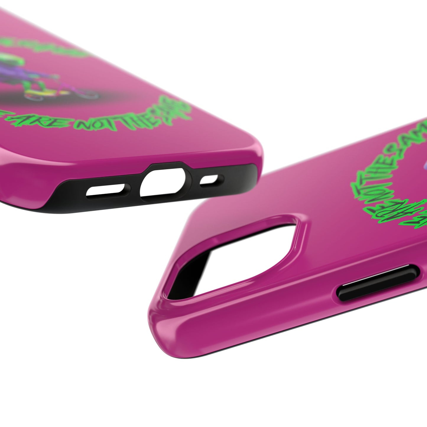 Tough Phone Cases- Alien, We Are Not The Same