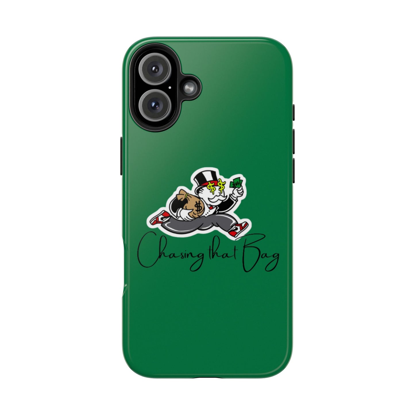 Phone Case- Chasin That Bag Tough Case- Durable Protection