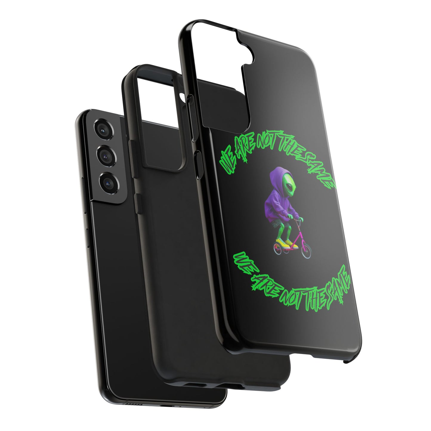 Tough Phone Cases- Alien, We Are Not The Same