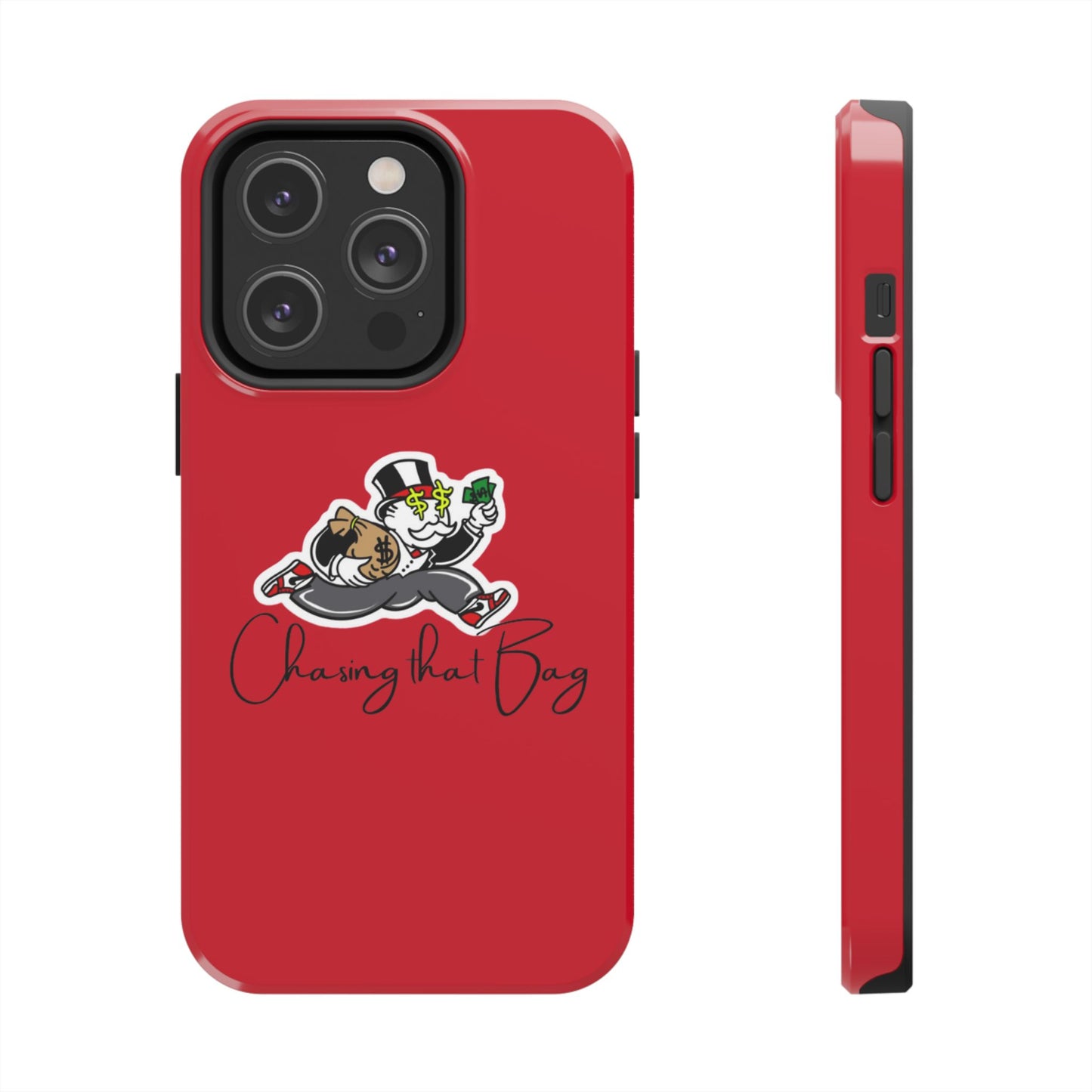 Phone Case- Chasin That Bag Tough Case- Durable Protection