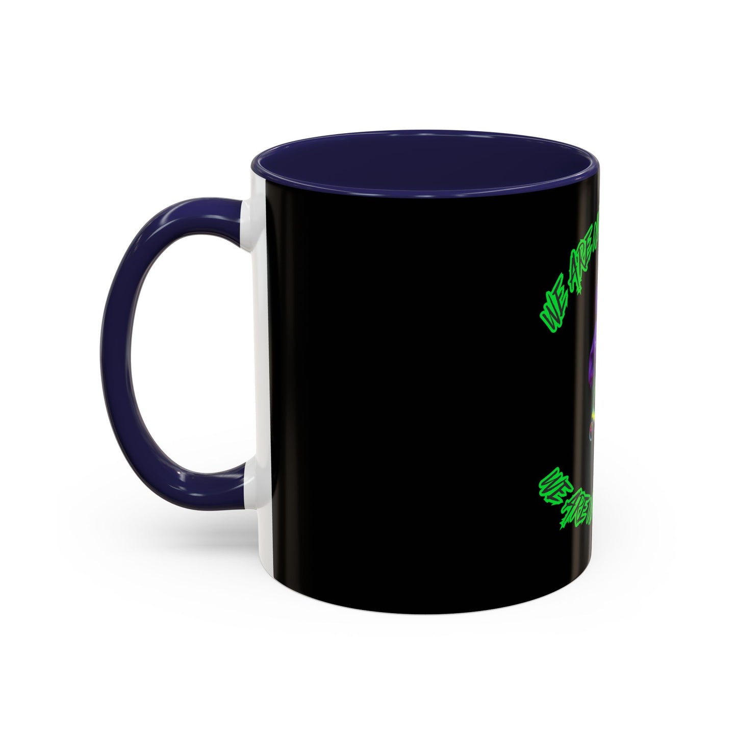 Alien Vibes Accent Coffee Mug - "We Are Not The Same" Design - Fun Gift for Sci-Fi Lovers
