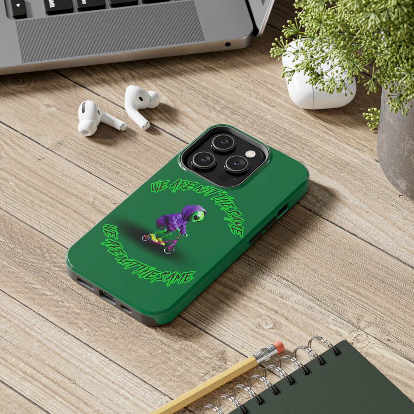 Tough Phone Cases- Alien, We Are Not The Same