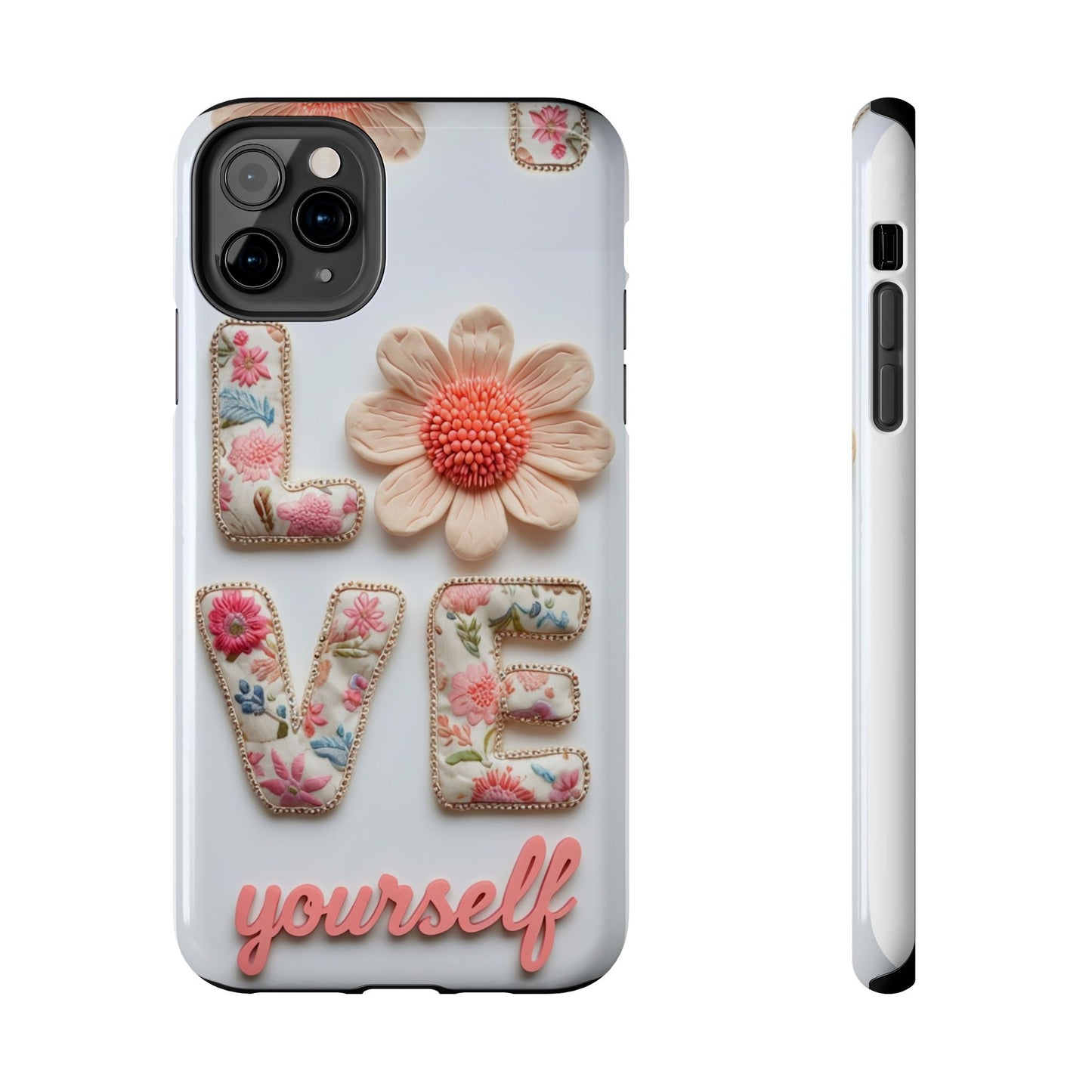 Floral 'Love Yourself' Tough Phone Case
