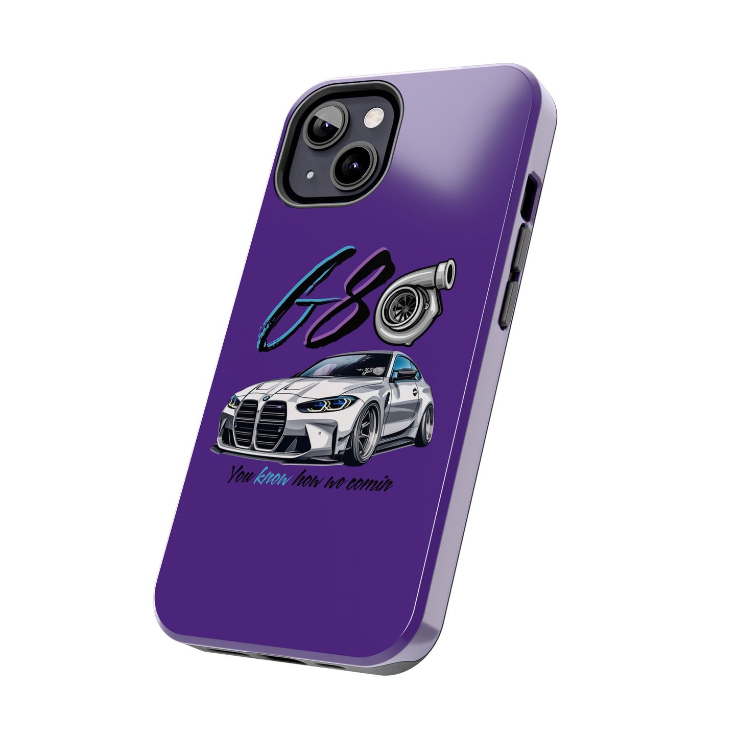 Car Enthusiast Tough Phone Case - BMW G80 'You Know How we Comin'