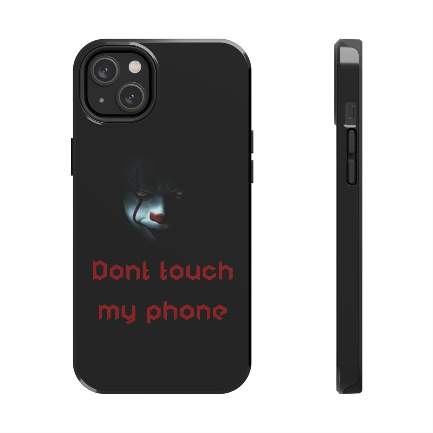 🤡 Creepy Clown Tough Phone Case – "Don’t Touch My Phone" Design for iPhone & Android