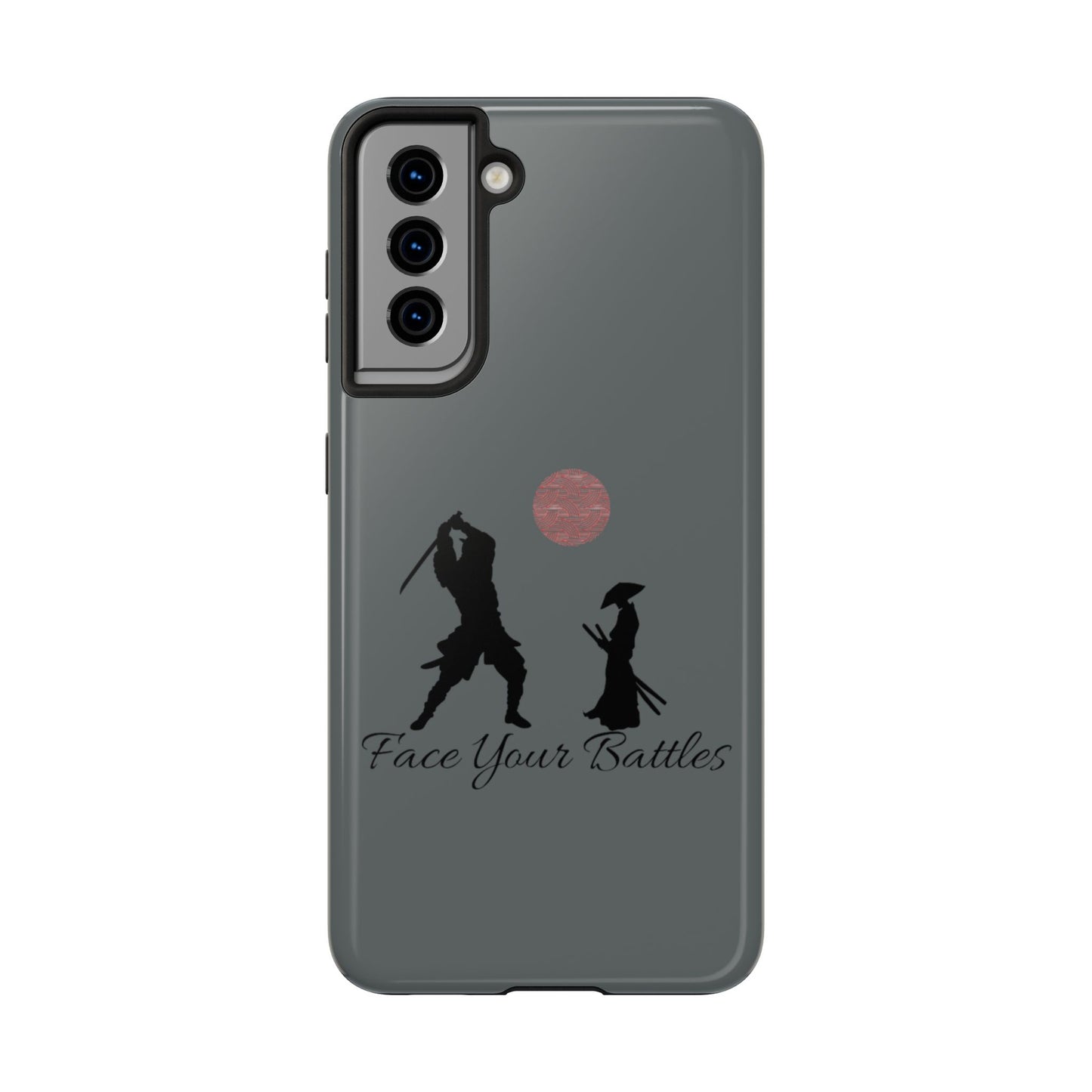 Phone case- Face Your Battles Tough Phone Case - Durable Protection