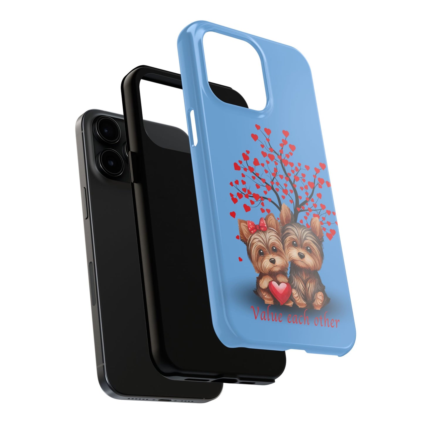 Cute Yorkshire Terrier Phone Case - "Value Each Other" Tough Case for Pet Lovers