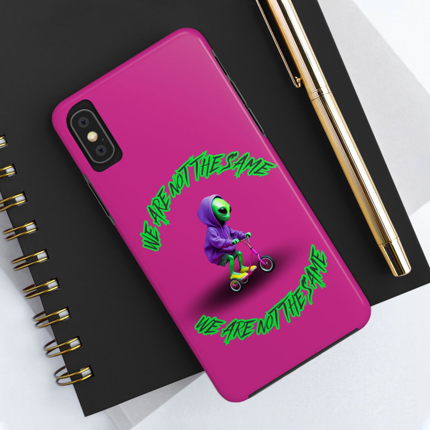 Tough Phone Cases- Alien, We Are Not The Same