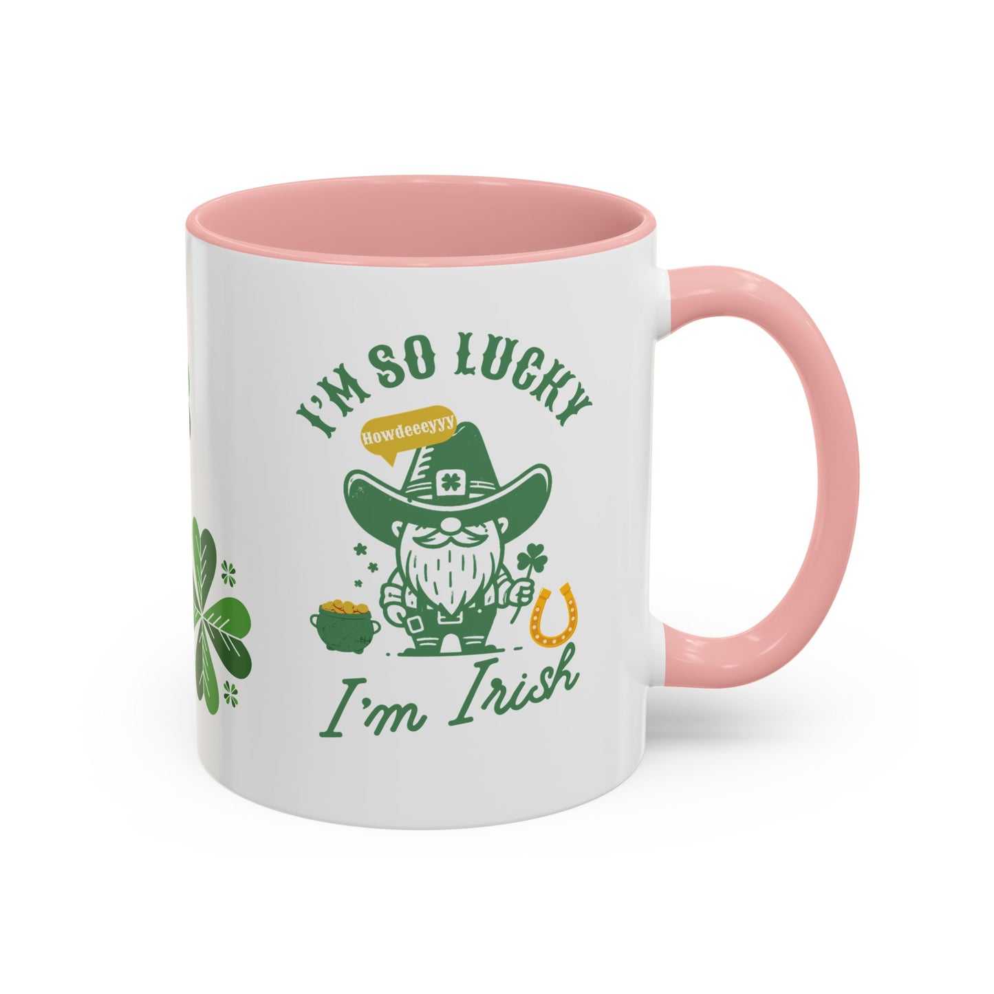 "Funny St. Patrick's Day Coffee Mug – 'I'm So Lucky I'm Irish' with Cowboy, Pot of Gold & Horseshoe Design"