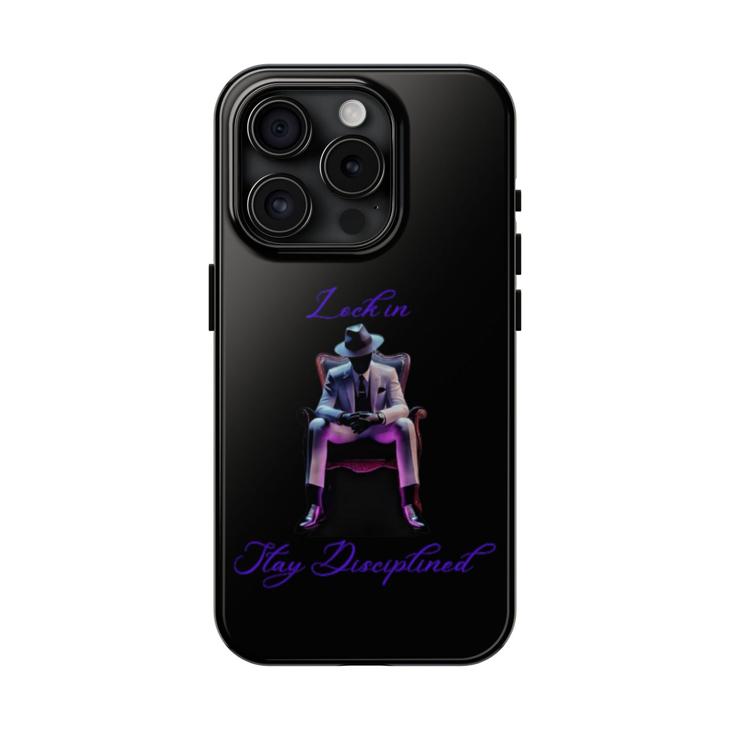 Phone case- Lock In, Stay DIsciplined Tough Phone Case - Durable Protection