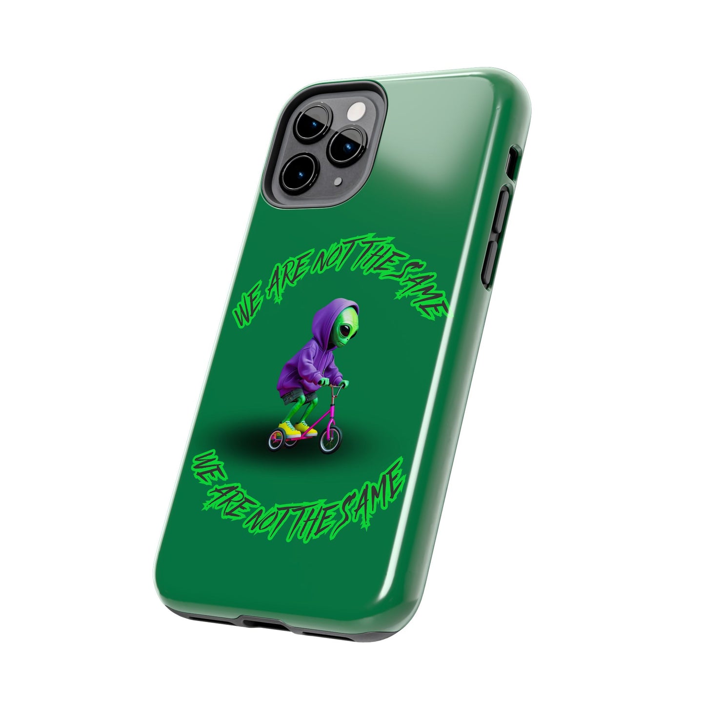 Tough Phone Cases- Alien, We Are Not The Same