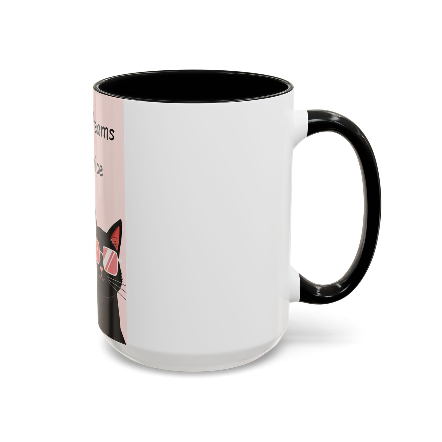Whimsical Cat Coffee Mug - 'Chasing Dreams NOT Mice' - Perfect for Cat Lovers
