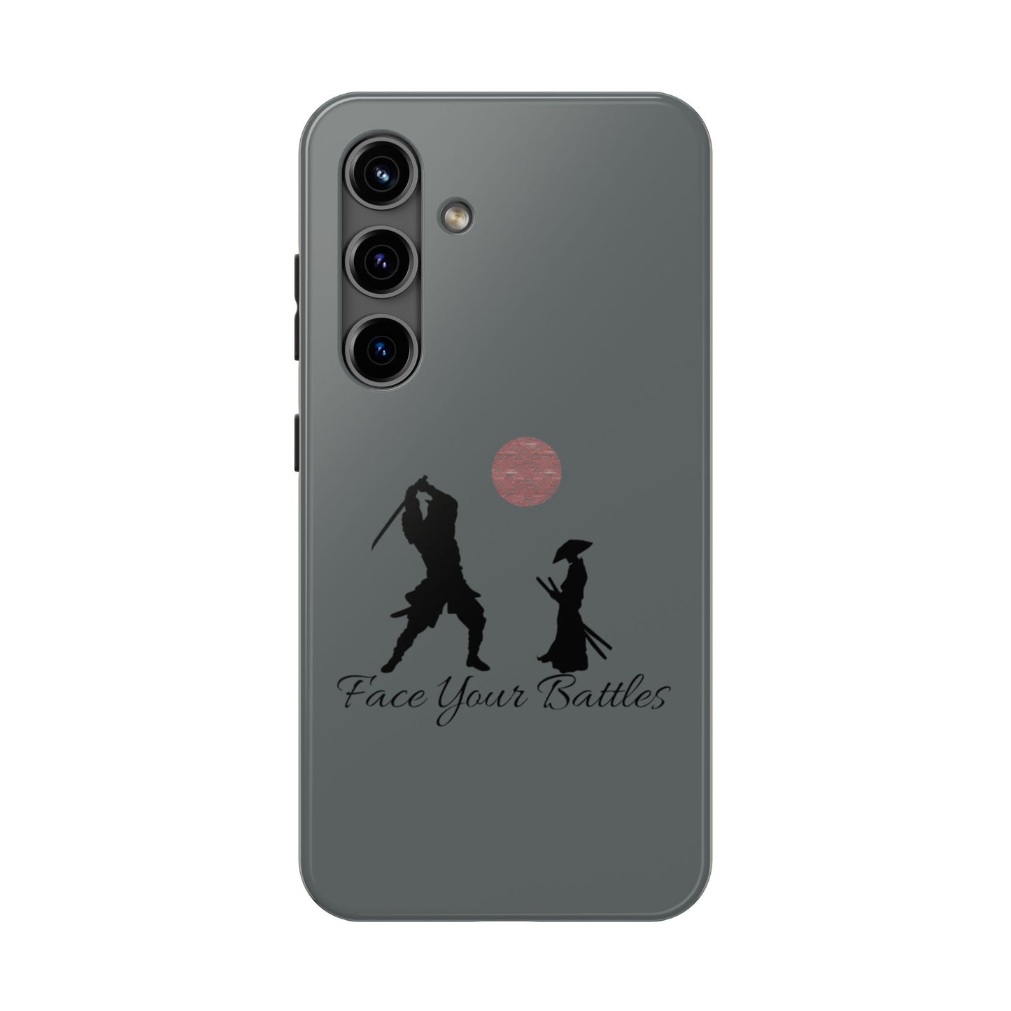 Phone case- Face Your Battles Tough Phone Case - Durable Protection