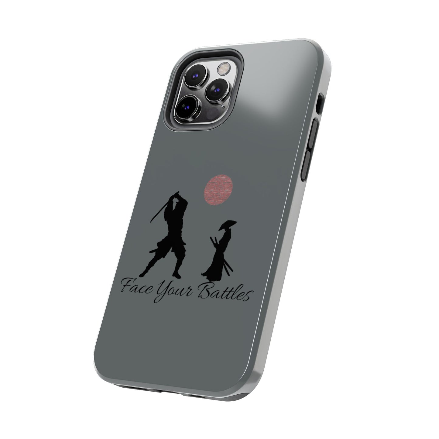 Phone case- Face Your Battles Tough Phone Case - Durable Protection