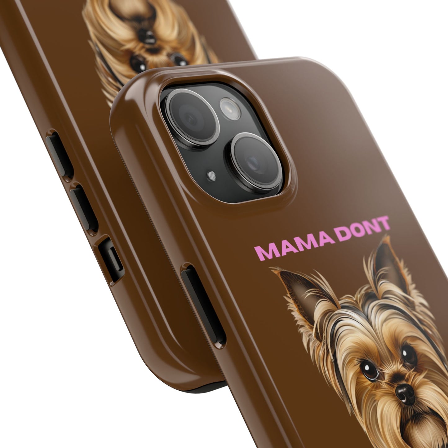 Mama Don't Play That Tough Phone Case for Dog Lovers