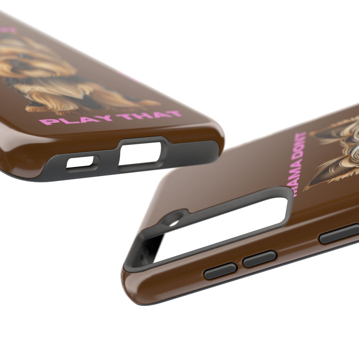 Mama Don't Play That Tough Phone Case for Dog Lovers