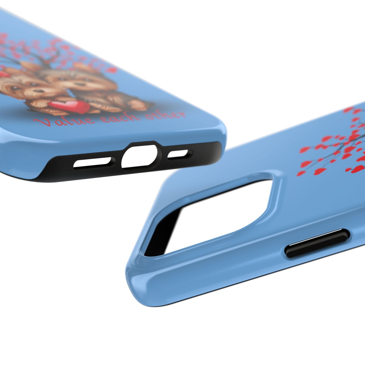 Cute Yorkshire Terrier Phone Case - "Value Each Other" Tough Case for Pet Lovers