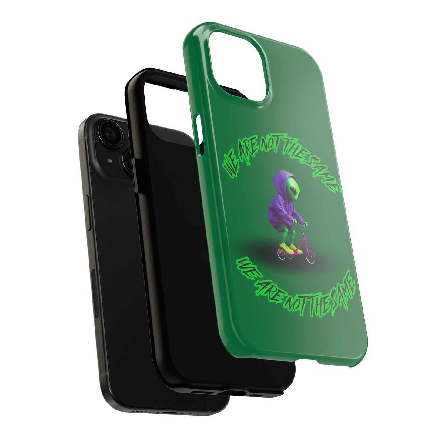 Tough Phone Cases- Alien, We Are Not The Same