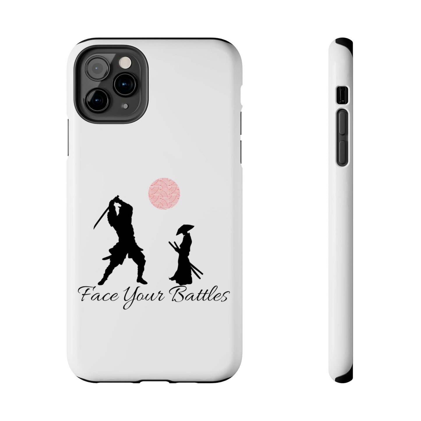 Phone case- Face Your Battles Tough Phone Case - Durable Protection