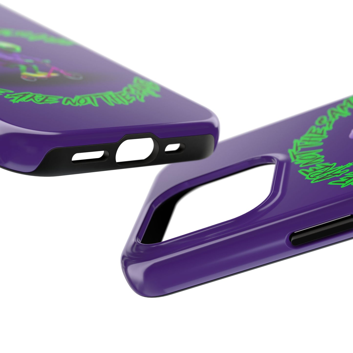Tough Phone Cases- Alien, We Are Not The Same