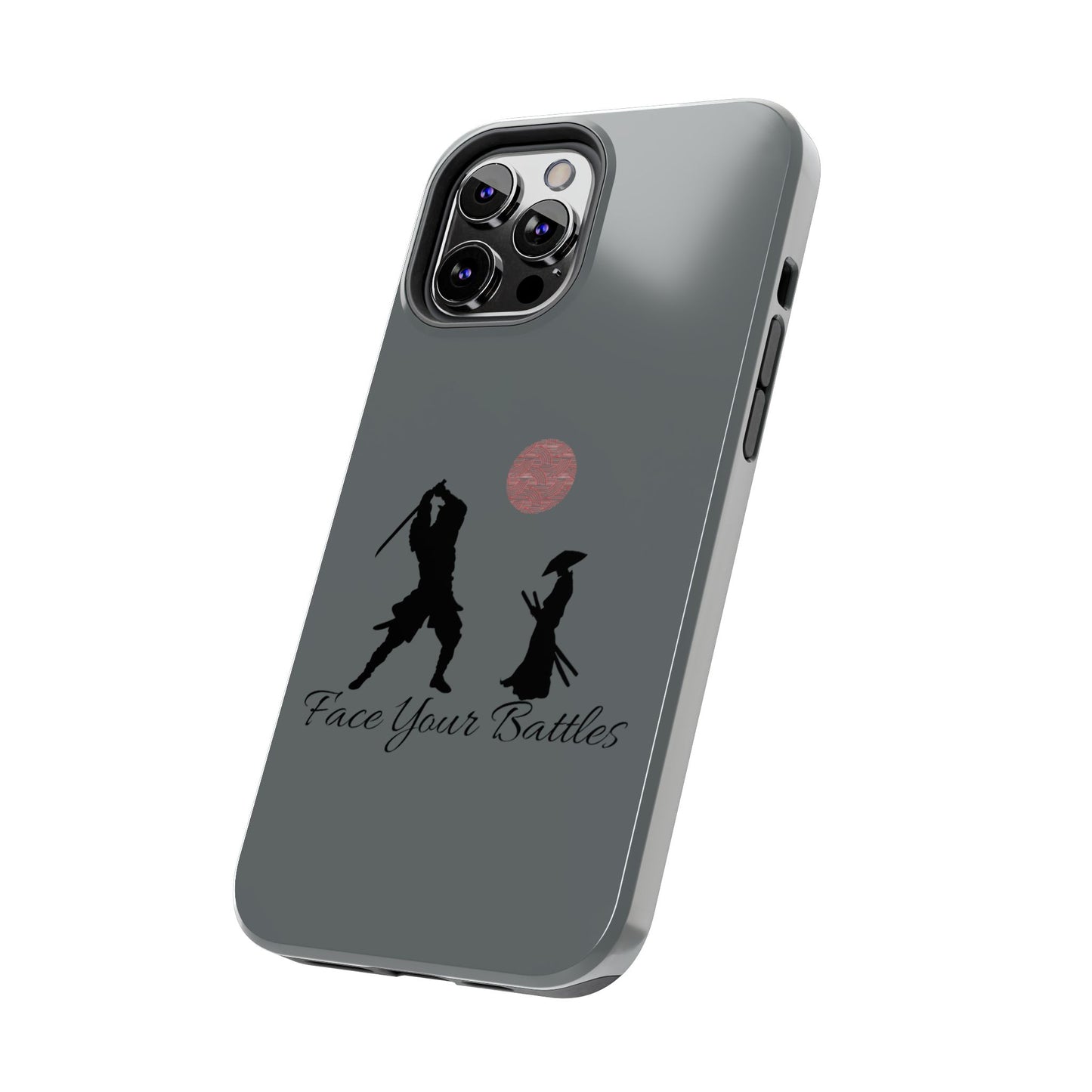 Phone case- Face Your Battles Tough Phone Case - Durable Protection