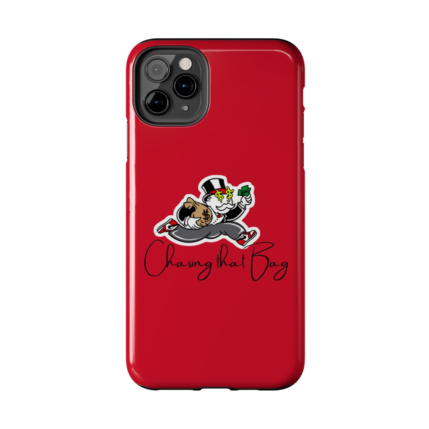 Phone Case- Chasin That Bag Tough Case- Durable Protection