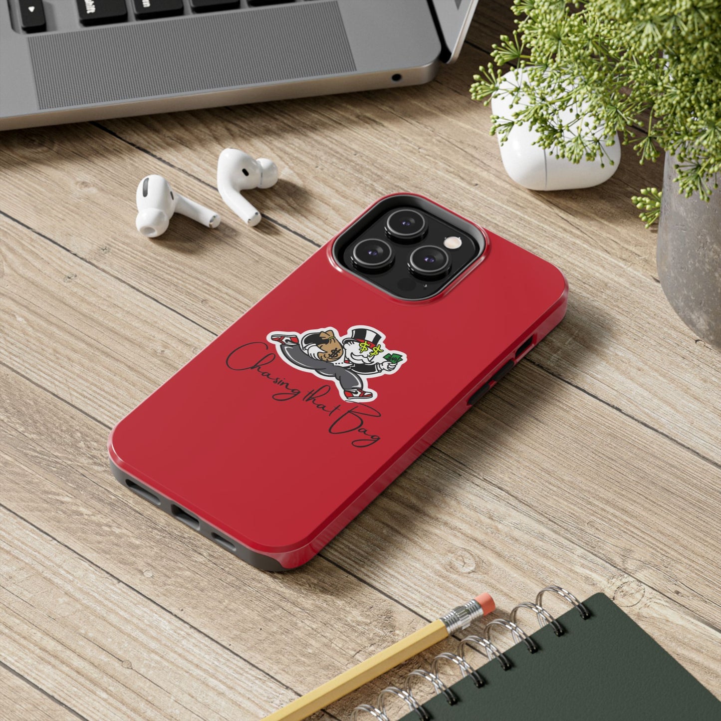 Phone Case- Chasin That Bag Tough Case- Durable Protection