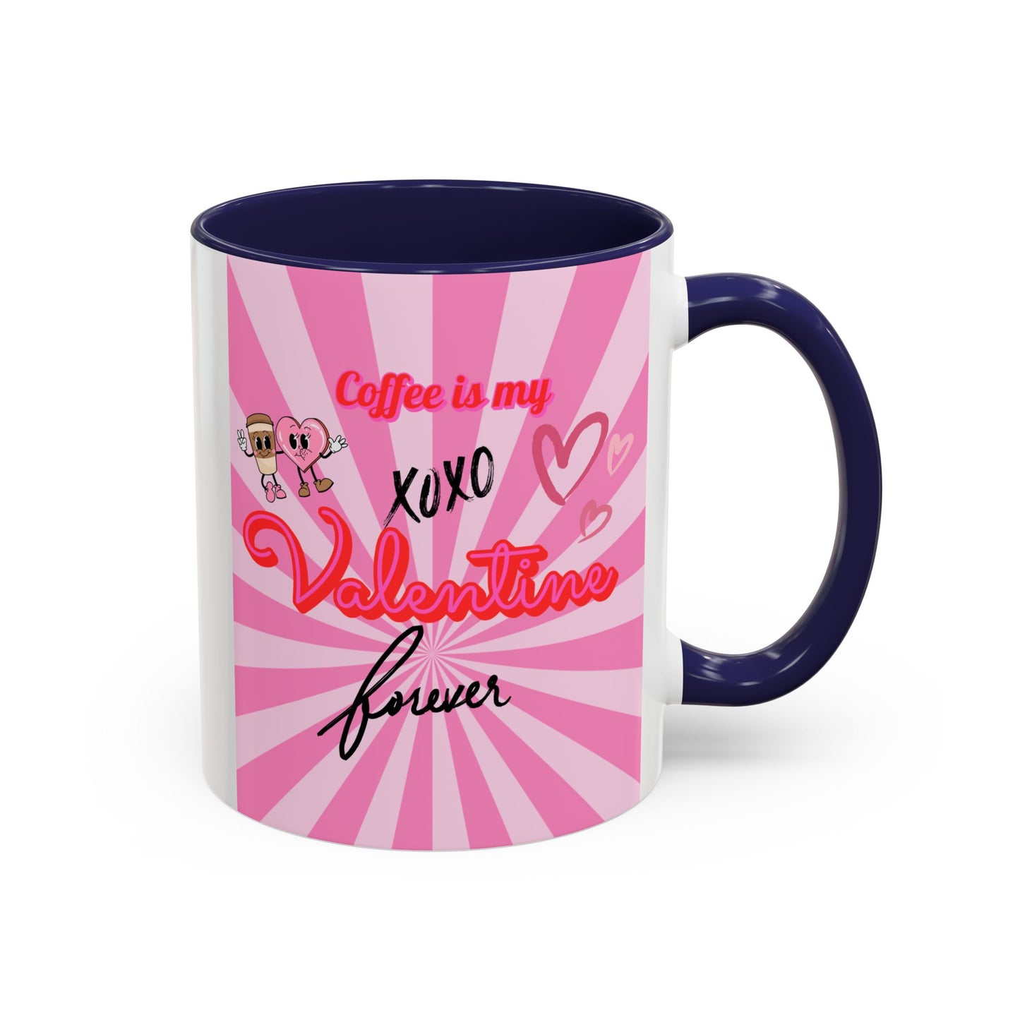Mug- "Coffee is my Valentine" - Perfect for Gift Giving