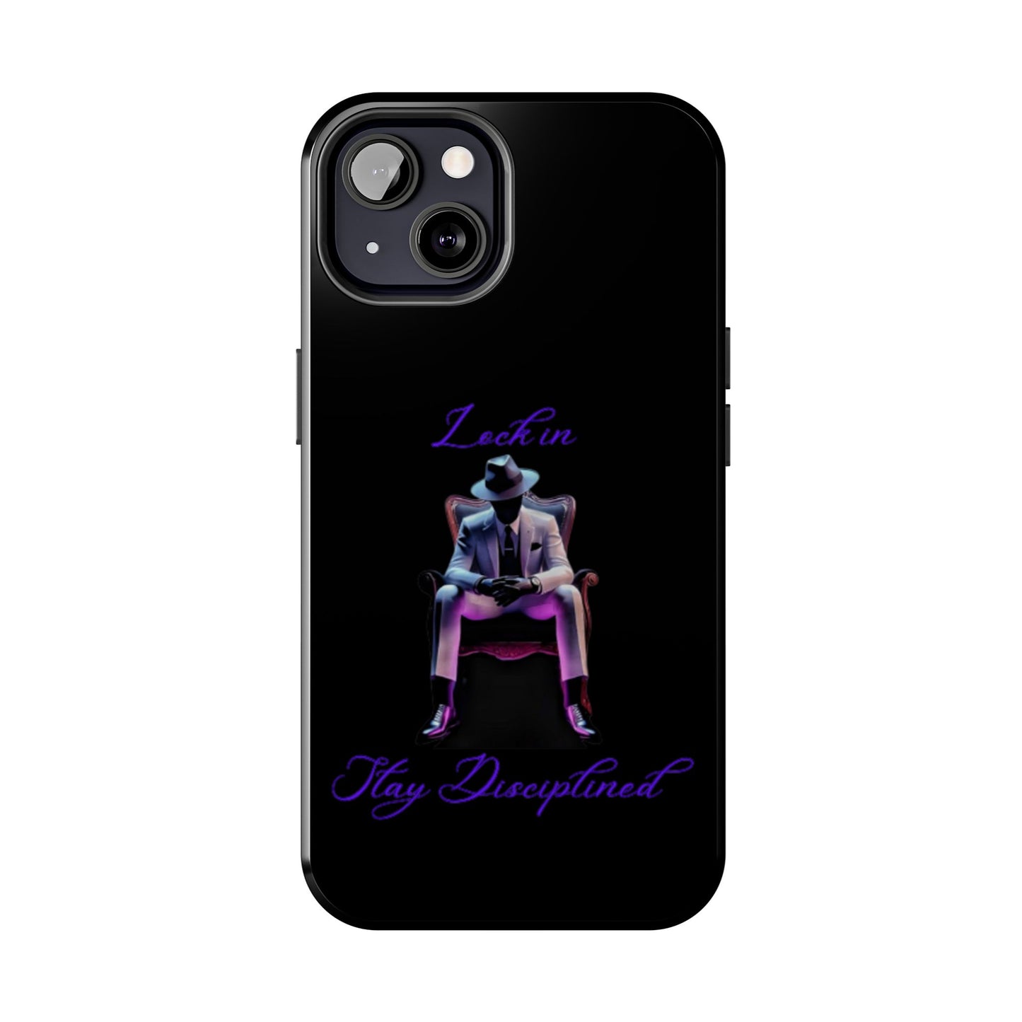 Phone case- Lock In, Stay DIsciplined Tough Phone Case - Durable Protection