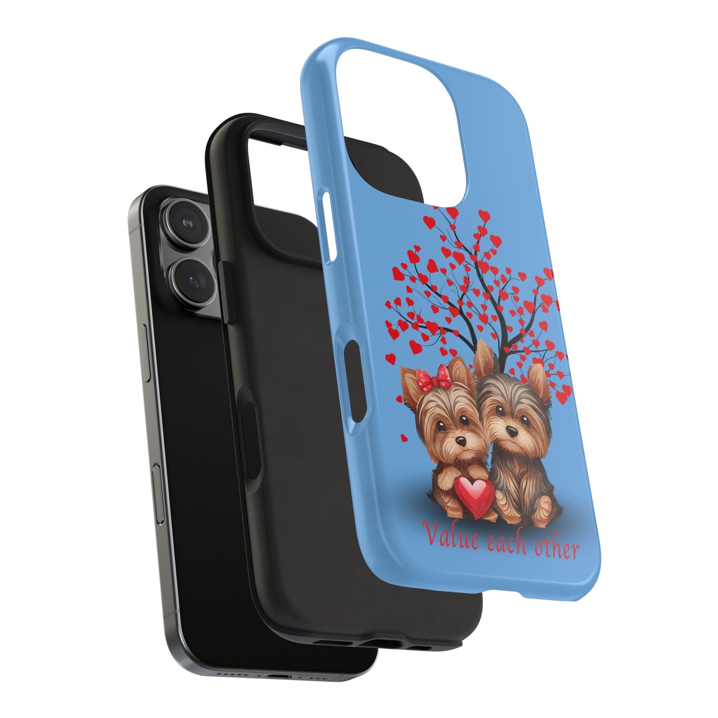 Cute Yorkshire Terrier Phone Case - "Value Each Other" Tough Case for Pet Lovers