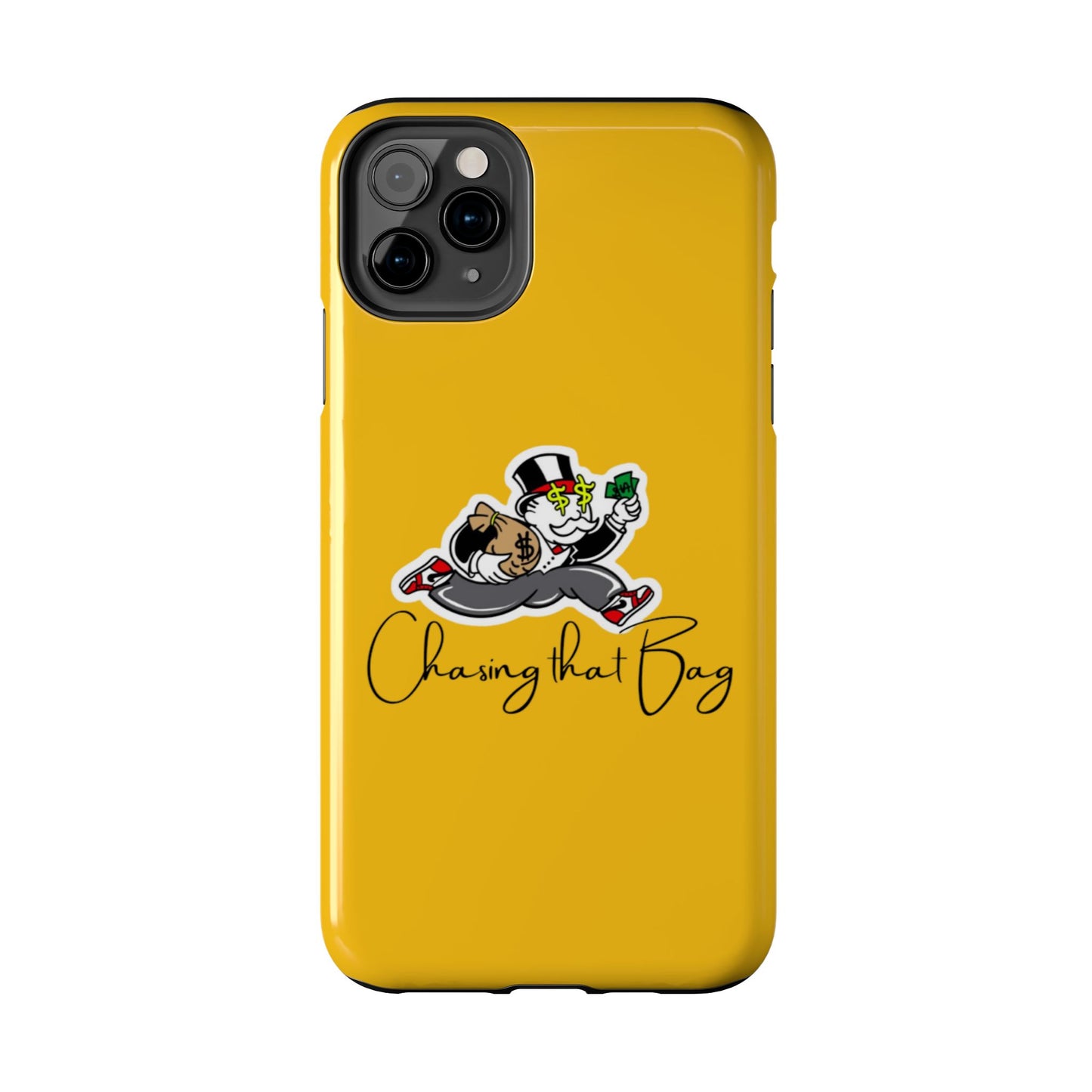 Phone Case- Chasing That Bag Tough Case- Durable Protection