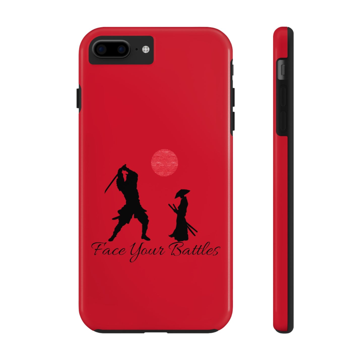 Phone case- Face Your Battles Tough Phone Case - Durable Protection