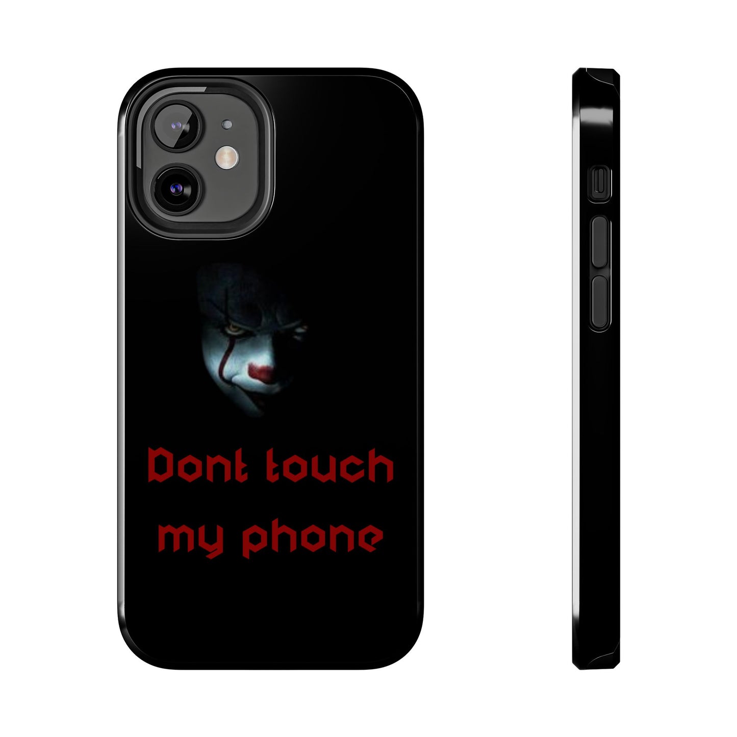🤡 Creepy Clown Tough Phone Case – "Don’t Touch My Phone" Design for iPhone & Android