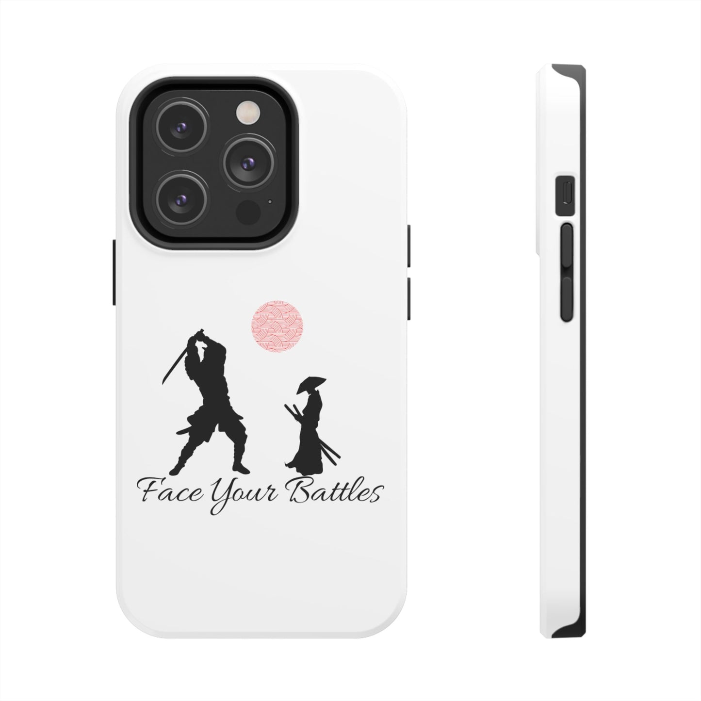 Phone case- Face Your Battles Tough Phone Case - Durable Protection