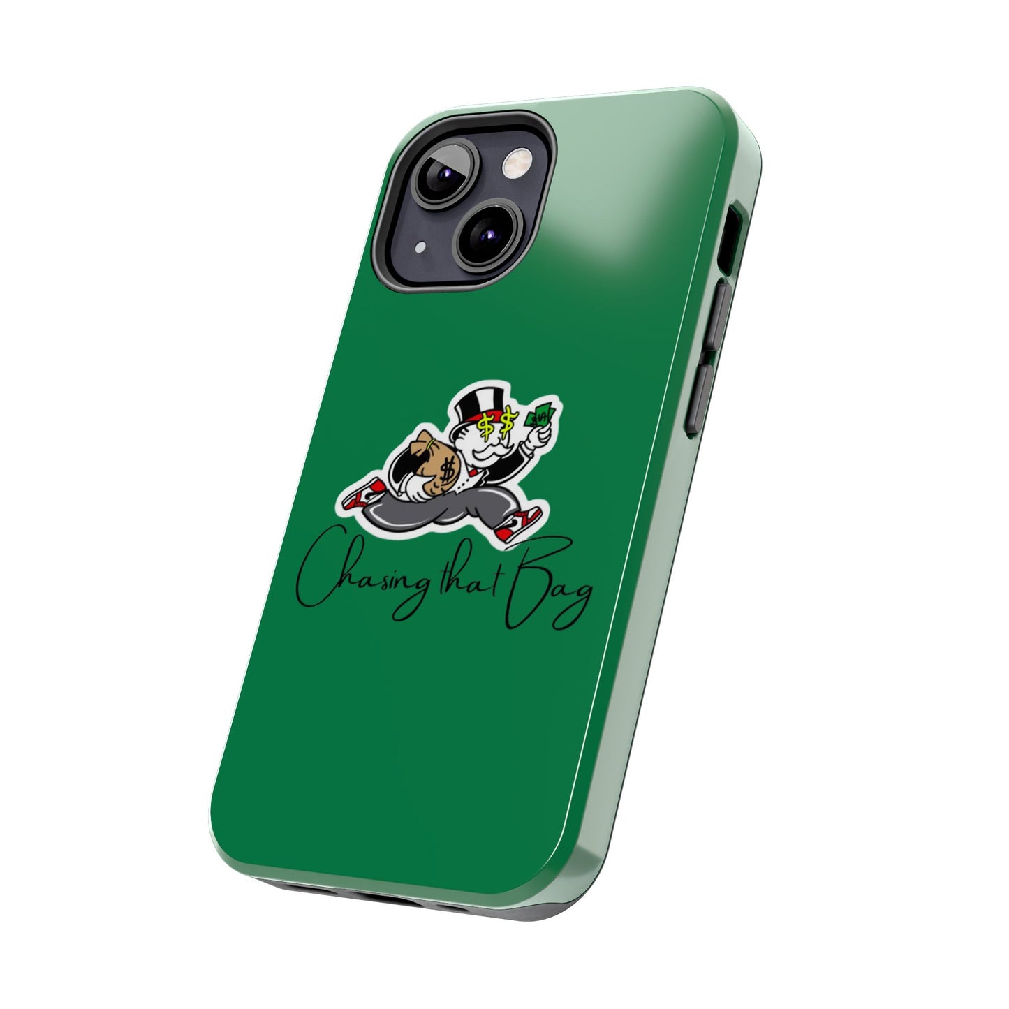 Phone Case- Chasin That Bag Tough Case- Durable Protection
