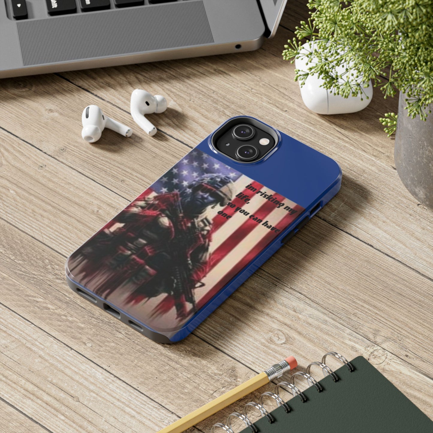 Patriotic Tough Phone Case - 'I'm Risking My Life' Design